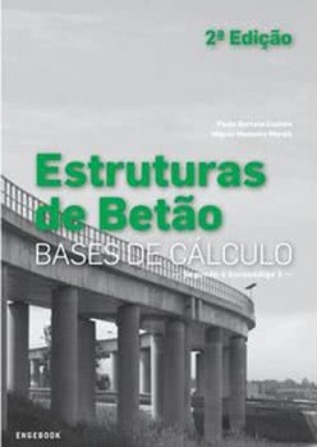 Estruturas de Betão - Bases de Cálculo 2ª Edição