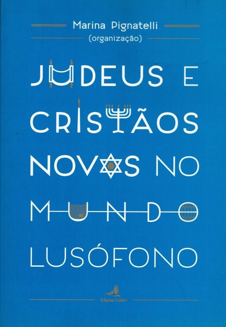 JUDEUS E CRISTAOS NOVOS NO MUNDO LUSOFONO