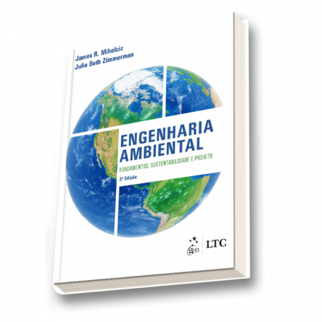 ENGENHARIA AMBIENTAL - FUNDAMENTOS. SUSTENTABILIDADE E PROJE