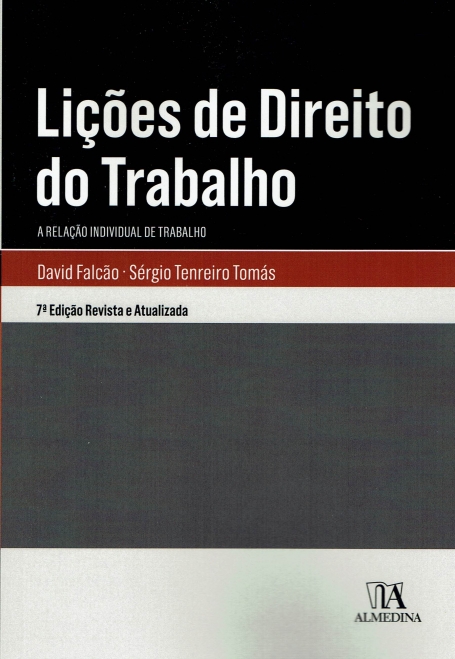 LIÇÕES DE DIREITO DO TRABALHO - A RELACAO INDIVIDUAL DE TRABALHO7 EDIÃO REVISTA E ATUALIZADA