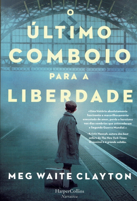 O ULTIMO COMBOIO PARA A LIBERDADE