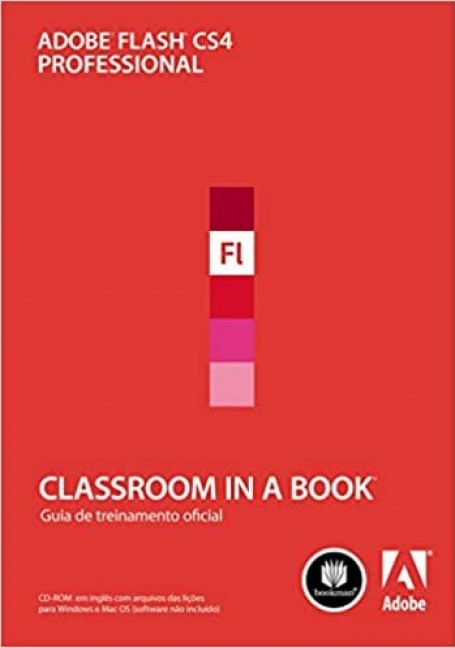 ADOBE FLASH CS4 PROFESSIONAL CLASSROOM