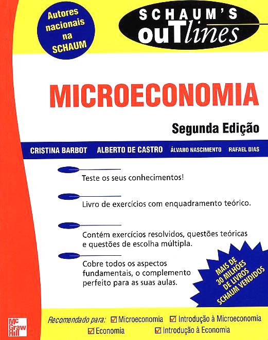 MICROECONOMIA - TESTE OS SEUS CONHECIMENTOS - LIVRO DE EXERCICIOS COM ENQUADRAMENTO TEORICO - CONTE