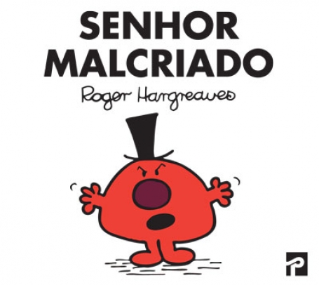 SENHOR MALCRIADO