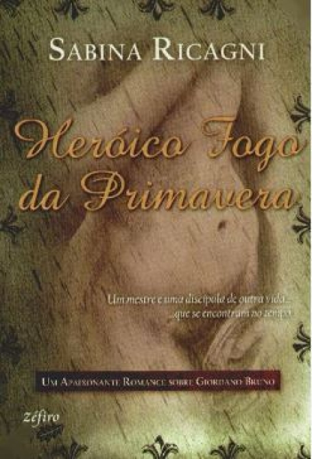HERÓICO FOGO DA PRIMAVERA