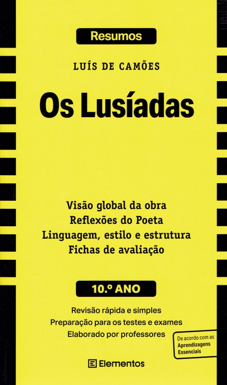 40176.33 - RESUMOS - OS LUSIADAS - 10 ANO visao global da obra; reflexoes do poeta; linguagem, estilo e estrutura ; fichas de avaliaçao