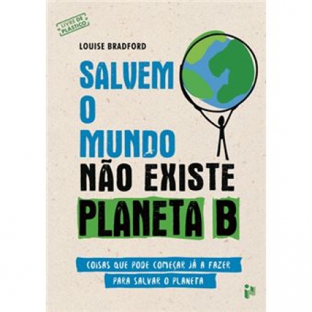 SALVEM O MUNDO - Não Existe Planeta B