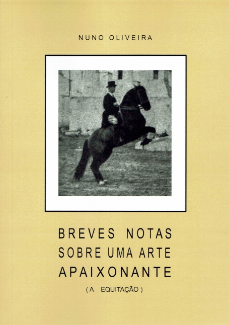 BREVES NOTAS SOBRE UMA ARTE APAIXONANTE - A EQUITACAO