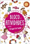 70459.10 - BLOCO DE ATIVIDADES PARA MENINAS DOS 4 AOS 6 ANOS