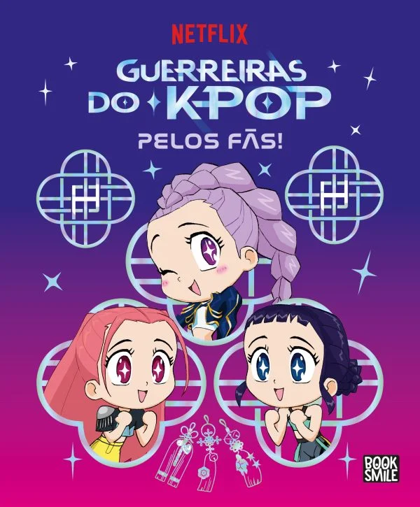 GUERREIRAS DO K-POP: PELOS FÃS!