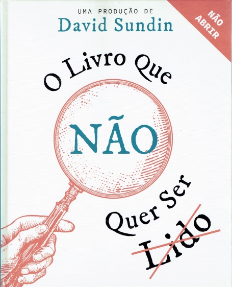 O LIVRO QUE NÃO QUER SER LIDO