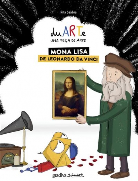 duARTE - UMA PEÇA DE ARTE LIVRO 3 MONA LISA DE LEONARDO DA VINCI