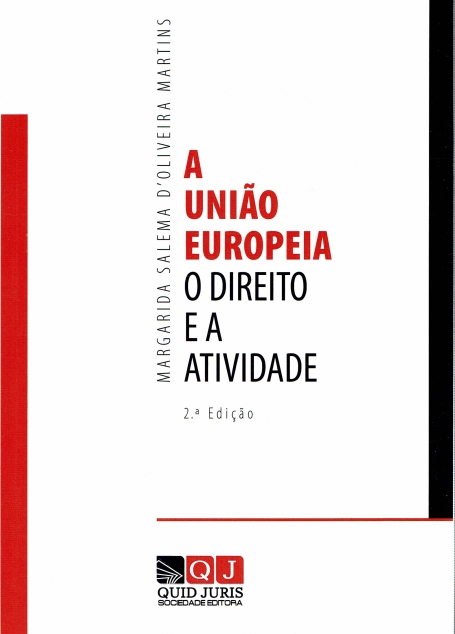 A UNIAO EUROPEIA O DIREITO E A ATIVIDADE 2º EDICAO