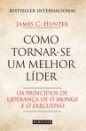 COMO TORNAR-SE UM MELHOR LIDER - os principios de lideranca de O Monge e o Executivo
