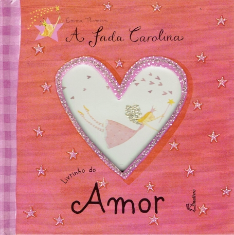 FADA CAROLINA - LIVRINHO DO AMOR