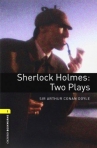 SHERLOCK HOLMES: TWO PLAYS - CD INSIDE - COL OXFORD BOOKWORMS LEVEL 1