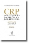 CRP - CONSTITUICAO DA REPUBLICA PORTUGUESA VOL II - ANOTADA ARTIGOS 108 a 296 4ª edicao