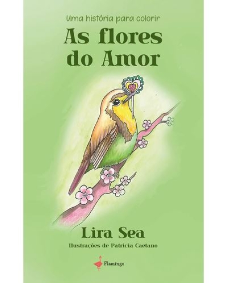 AS FLORES DO AMOR uma história para colorir