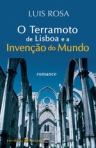 TERRAMOTO DE LISBOA E A INVENCAO DO MUNDO