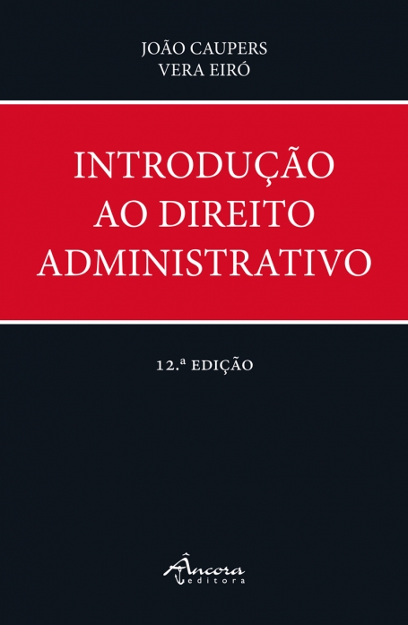 INTRODUCAO AO DIREITO ADMINISTRATIVO 12 EDICAO