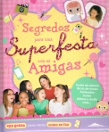 SEGREDOS PARA UMA SUPERFESTA COM AS AMIGAS