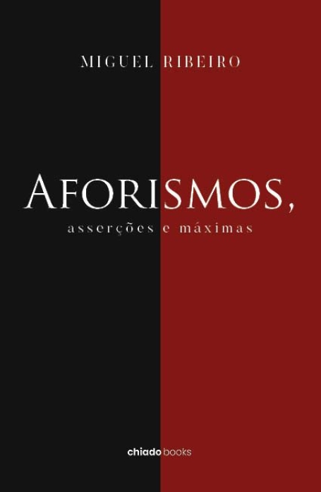 AFORISMOS, ASSERÇÕES E MÁXIMAS