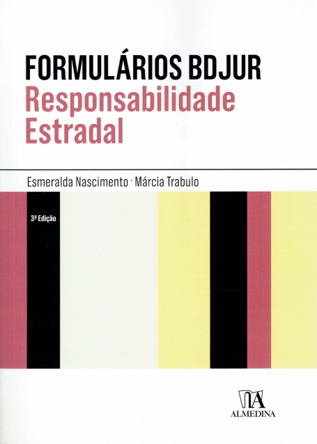 FORMULÁRIOS BDJUR - RESPONSABILIDADE ESTRADAL