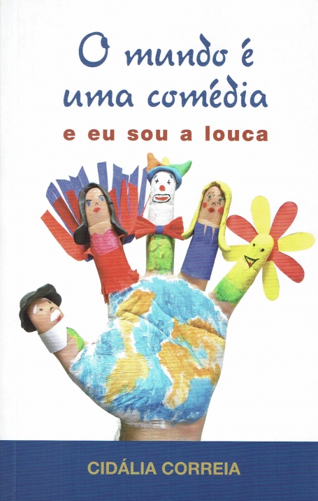 MUNDO E UMA COMEDIA E EU SOU A LOUCA