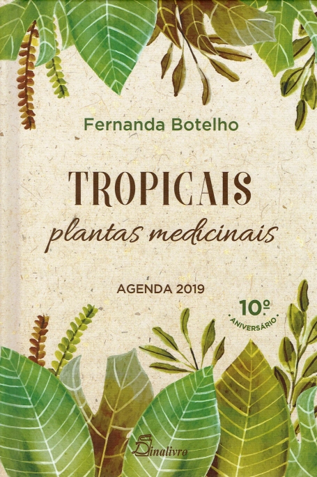 PLANTAS MEDICINAIS TROPICAIS AGENDA 2019