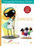 FORMIGUELA - UMA HISTORIA NADA TRADICIONAL