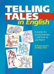 TELLING TALES IN ENGLISH - 6 stories for young learners and how to use them - includes free audio cd