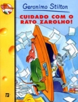 CUIDADO COM O RATO ZAROLHO