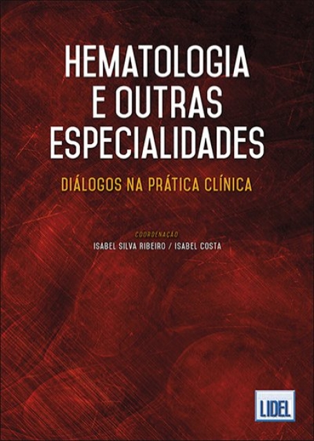 HEMATOLOGIA E OUTRAS ESPECIALIDADES - DIALOGOS NA PRATICA CLINICA