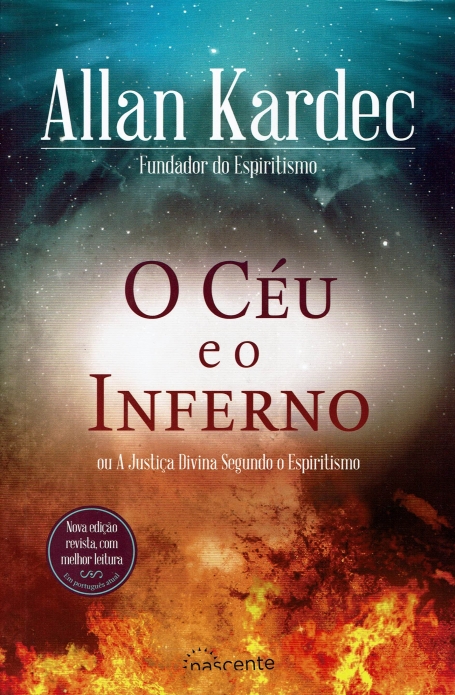 O CÉU E O INFERNO