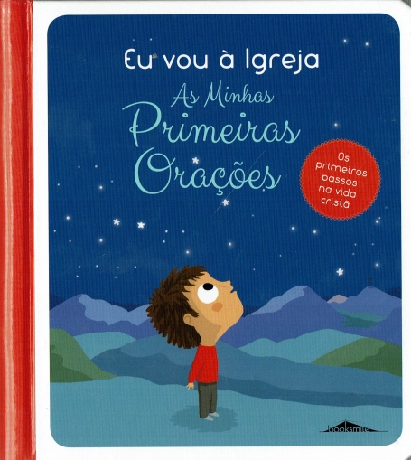 EU VOU A IGREJA - AS MINHAS PRIMEIRAS ORACOES