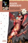 GATOS MORREM DE PE - MATRIZ C 6
