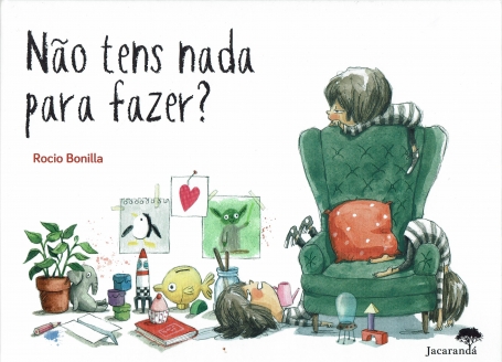 NÃO TENS NADA PARA FAZER?