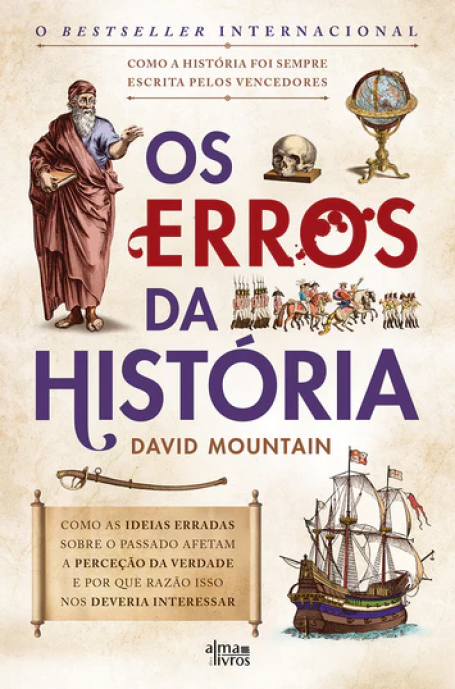 OS ERROS DA HISTÓRIA