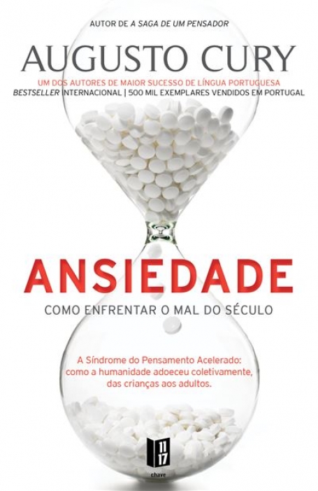 ANSIEDADE COMO ENFRENTAR O MAL DO SÉCULO