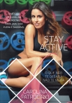 STAY ACTIVE - O QUE NAO TE DESAFIA NAO TE MUDA