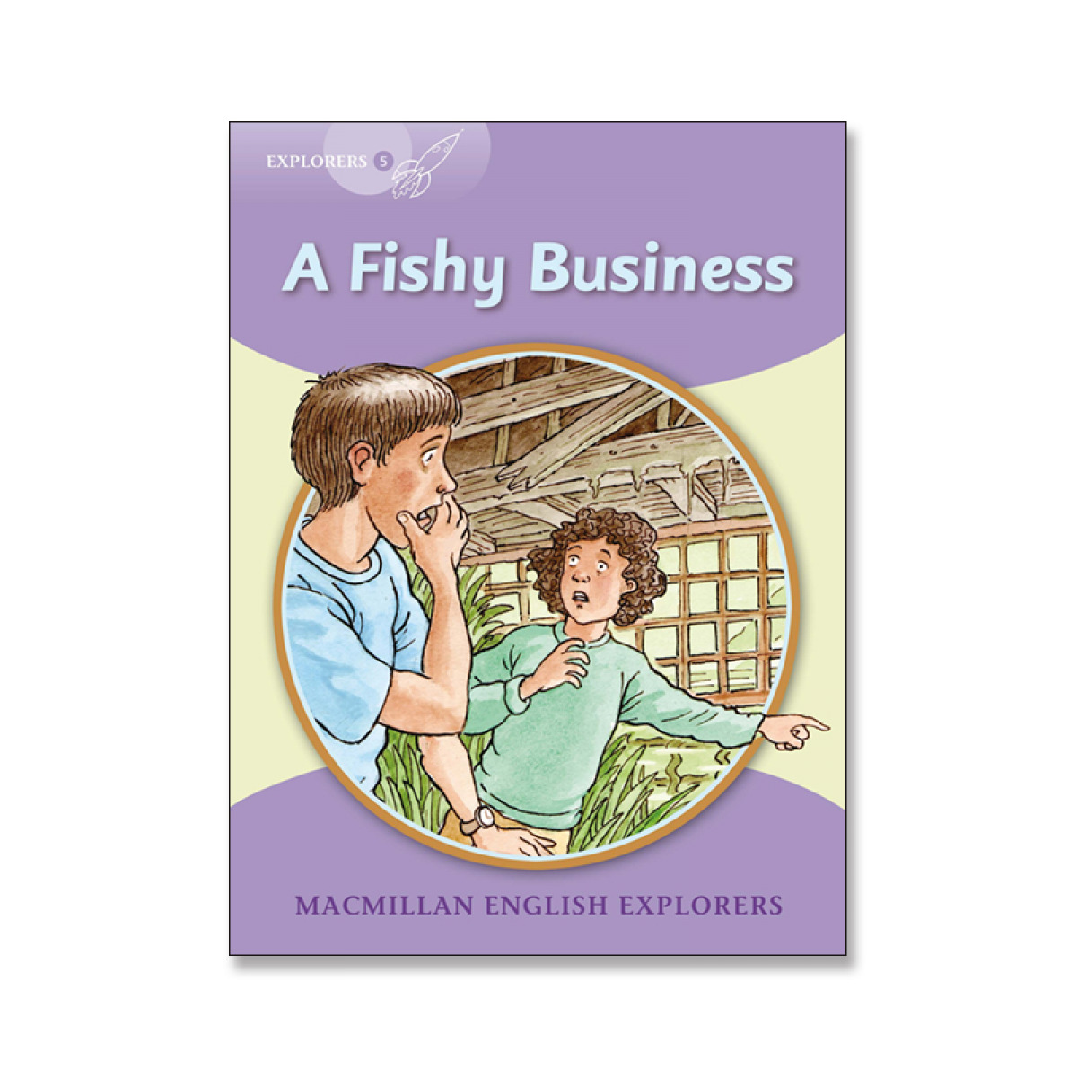 Explorers 5 A Fishy Business
