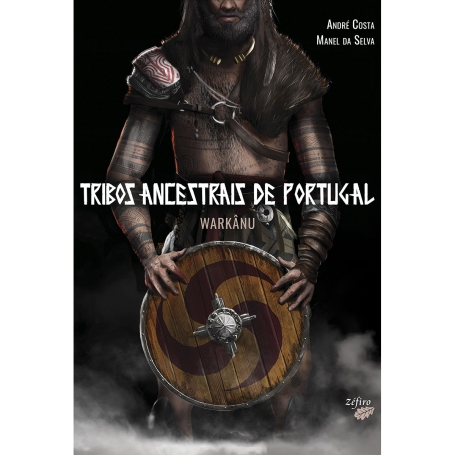 TRIBOS ANSCESTRAIS DE PORTUGAL - WARKÂNU