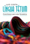 LINGUA TETUM - CONTRIBUTOS PARA UMA GRAMATICA