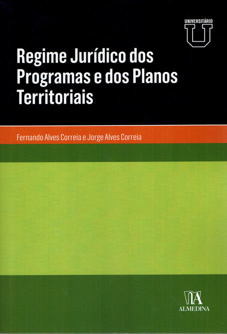 REGIME JURIDICO DOS PROGRAMAS E DOS PLANOS TERRITORIAIS