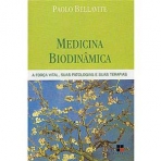 MEDICINA BIODINAMICA - A FORCA VITAL, SUAS PATOLOGIAS E SUAS TERAPIAS