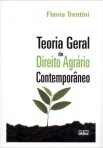 TEORIA GERAL DO DIREITO AGRÁRIO CONTEMPORÂNEO - 1ª/2011