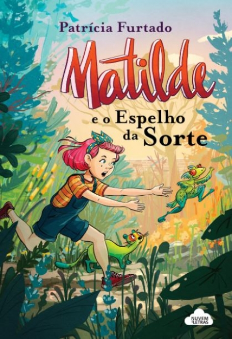 MATILDE E O ESPELHO DA SORTE
