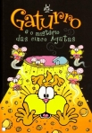 GATURRO E O MISTERIO DAS CINCO AGATAS