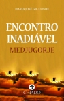 ENCONTRO INADIAVEL - MEDJUGORJE