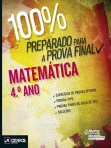 01636.30 - 100% PREPARADO PARA A PROVA FINAL - MATEMATICA 4º ANO 2016